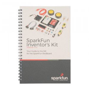 SPARKFUN Inventor's Kit Guidebook - v4.0